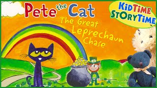 Pete the Cat The Great Leprechaun Chase  St Patricks Day Read Aloud 🍀 [upl. by Frantz]