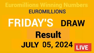 EuroMillions Draw results  Friday 05 July 2024  Live 🔴 [upl. by Yelserp64]