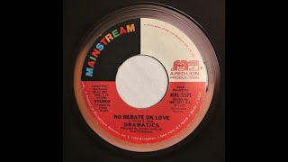 1975  Dramatics – No Rebate On Love [upl. by Augusto]