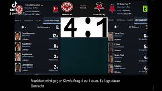 Frankfurt gewinnt gegen Slavia Prag 4 zu 1 [upl. by Elyag241]