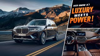 The 2025 BMW X7 Trading Luxury for Performance and Style [upl. by Nilla]