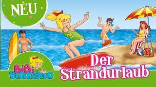 Bibi Blocksberg  Der Strandurlaub Folge 125 EXTRALANGE Hörprobe [upl. by Sivle]