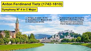 Anton Ferdinand Tietz 17421810  Symphony Nº 4 in C Major [upl. by Adnohsar]