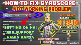 PUBG AND BGMI GYRO NOT WORKING 🥺  GYROSCOPE NOT SUPPORT IN BGMI  GYRO PROBLEM THIK KESE KRE 🔥 [upl. by Jennings]