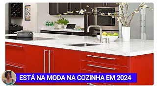 9 TENDÊNCIAS DE COZINHA QUE VIERAM PARA FICAR EM 2024 [upl. by Renat225]