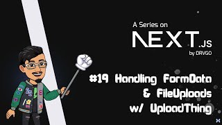 19  Handling Form Data amp File Uploads with UploadThing  NextJS 14 Series [upl. by Adlare]