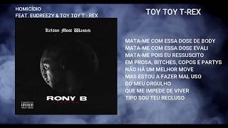 Kelson Most Wanted Feat Eudreezy amp Toy Toy TRex  Homicídio Letra [upl. by Tucky]