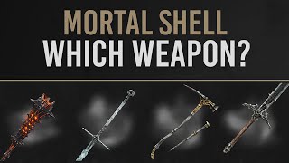 Mortal Shell  WEAPON GUIDE  Which Fits Your Playstyle Best [upl. by Noelani]