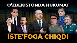 O‘ZBEKISTONDA HUKUMAT ISTE’FOGA CHIQDI [upl. by Synned168]