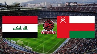 IRAQ vs OMAN  WORLD CUP QUALIFIERS 2026 [upl. by Pallas]