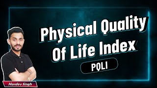 Physical Quality of Life Index  by Hardev Thakur growthanddevelopment Economics PQLI [upl. by Netsoj]