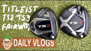 TITLEIST TS2 TS3 FAIRWAYS [upl. by Lustig]