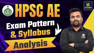 HPSC AE Recruitment Exam Pattern amp Syllabus Detailed Analysis  Must Watch ⚡ [upl. by Ardnohsed387]