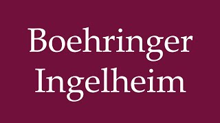 How to Pronounce Boehringer Ingelheim Correctly in German [upl. by Amiel]