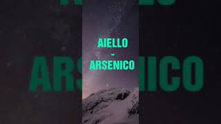 AIELLO  ARSENICO con testo [upl. by Epoillac]