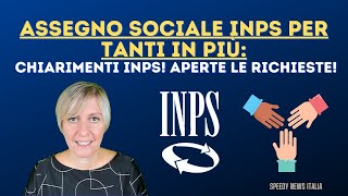 ASSEGNO SOCIALE EX PENSIONE SOCIALE PER TANTI IN PIU CHIARIMENTI INPS APERTE LE RICHIESTE [upl. by Alliuqal]