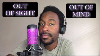 ASMR  Out Of Sight Out Of Mind Is Real [upl. by Penrose356]