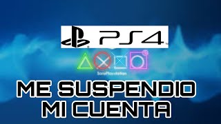 Me suspendieron mi cuenta de PS4  si la pude recuperar playstation network [upl. by Kuo150]