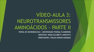 VÍDEOAULA 3 PARTE II Neurotransmissores  GABA e Glicina [upl. by Torr]