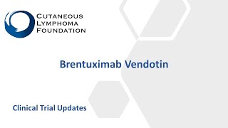 Drug Development Brentuximab Vedotin [upl. by Lapointe188]