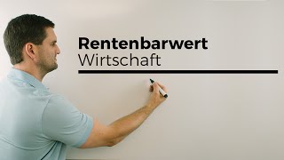 Rentenbarwert Wirtschaft Fachabitur Verwaltung Berufskolleg  Mathe by Daniel Jung [upl. by Anohr]