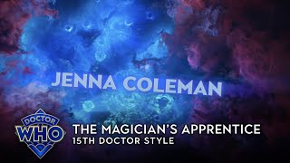 Doctor Who The Magicians Apprentice  15th Doctor Style [upl. by Owen521]