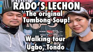 Rado’s Lechon  The Original Tumbong Soup  Walking Tour  Ugbo Tondo [upl. by Myer]