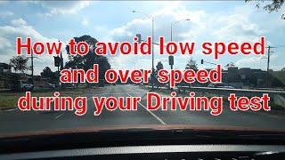 How to avoid low speed and over speed during your driving test  Sanjay Driving School [upl. by Anwadal]