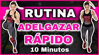 EJERCICIOS PARA BAJAR DE PESO RÁPIDO SIN EQUIPAMIENTO EN CASA Y EN 10 Minutos  NatyGloss Gym [upl. by Halian21]