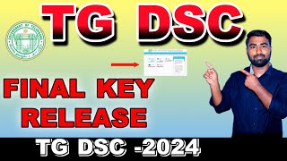 TS DSC FINAL KEY UPDATE 2024DSC GRL AND DSC FINAL KEY [upl. by Fisken]