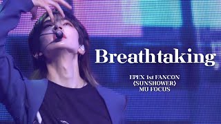 230611 EPEX 1st FANCON SUNSHOWER Breathtaking MU FOCUS 이펙스 뮤 직캠 4K [upl. by Remliw45]