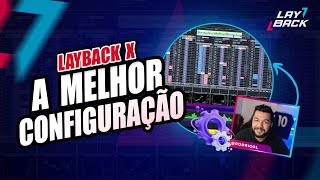 MINHA CONFIGURAÇÃO DO LAYBACK X E DO DESKTOP [upl. by Iba]