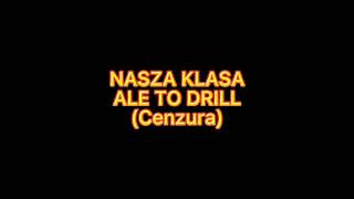 MataPopekNasza klasa ale to drill cenzura [upl. by Yacano192]