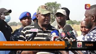 President Barrow Visits Jah Agro Farm in Bayaba [upl. by Temme]