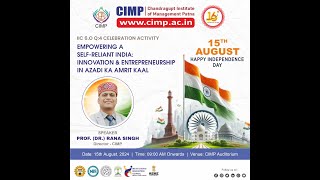 IIC 60 Q4 Empowering a selfreliant India Innovation and Entrepreneurship in Azadi ka Amrit Kaal [upl. by Oemac]