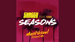 Seasons Mastiksoul Island Mix [upl. by Gregor]