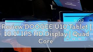 Review DOOGEE U10 Tablet  101quot IPS HD Display  Quad Core RK3562  Android 13  9GB 45GB RAM1 [upl. by Durware262]