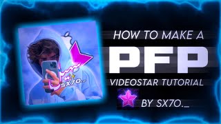 How To Create Pfp in VideoStar  For Beginners  iPhone Tutorial 2024 videostar ios sx7o [upl. by Mandel]