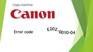 Canon iR ADV C3320 C3325 C3330 C3025 С3125 C3226 C3720 error code E202 E202001004 [upl. by Sakul]