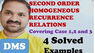 Second Order Homogeneous Recurrence Relations  4 Solved Examples case 1case 2 case 3 DMS [upl. by Ansell192]