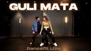 Guli Mata Dance Choreography  Tejas amp Ishpreet  Saad Lamjarred Shreya G  Dancefit Live [upl. by Batsheva957]