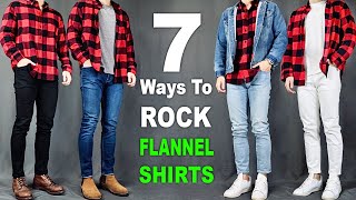 7 Ways To ROCK Flannel Shirt  Men’s Outfit Ideas [upl. by Atener87]