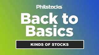 Back to Basics Kinds of Stocks [upl. by Fabrienne73]