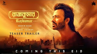 RAJKUMAR রাজকুমার Official Trailer  Shakib Khan  Courtney Coffey  Himel Ashraf  FANMADE [upl. by Arihaz]