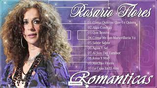 Rosario Flores Sus Mejores Exitos  Las Mejores Canciones De Rosario Flores [upl. by Nnylylloh]