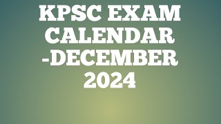 KPSC DECEMBER EXAM CALENDAR [upl. by Ramor]