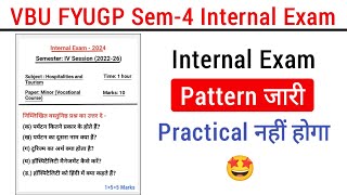 VBU FYUGP Sem4 202226 Minor Vocational Internal Exam Pattern  Practical परीक्षा नही होगा 🤩 [upl. by Clemence]