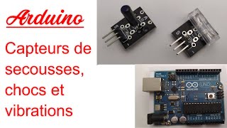 Arduino Capteurs de secousses chocs et vibrations [upl. by Llednol]