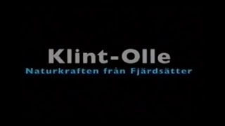 KlintOlle  naturkraften från Fjärdsätter [upl. by Ardnoik]