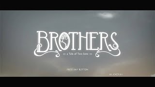 Brothers A Tale of Two Sons Complete Game [upl. by Aibos]